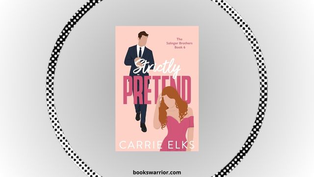 strictly pretend carrie elks pdf