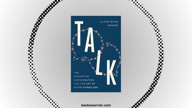 talk the science of conversation and the art of being ourselves pdf
