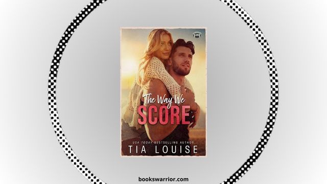 the way we score tia louise pdf