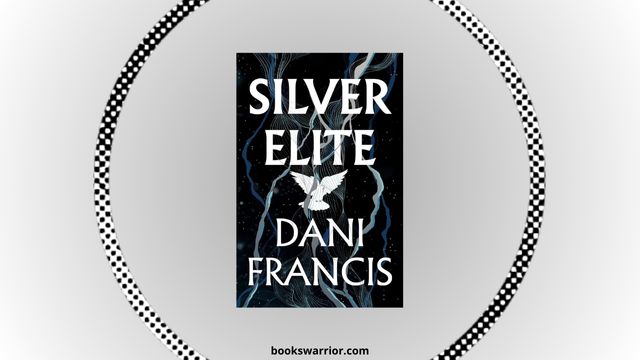 silver elite dani francis pdf