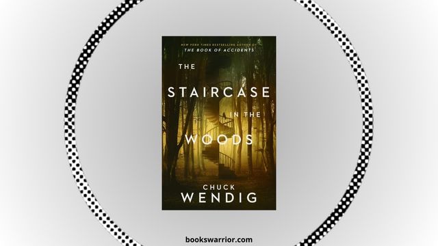 the staircase in the woods chuck wendig pdf