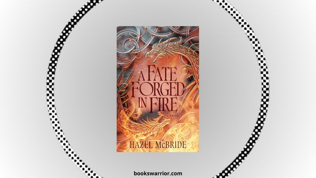 a fate forged in fire hazel mcbride epub