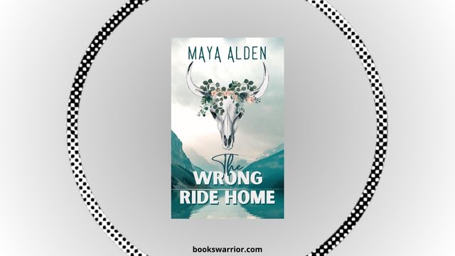 the wrong ride home maya alden pdf