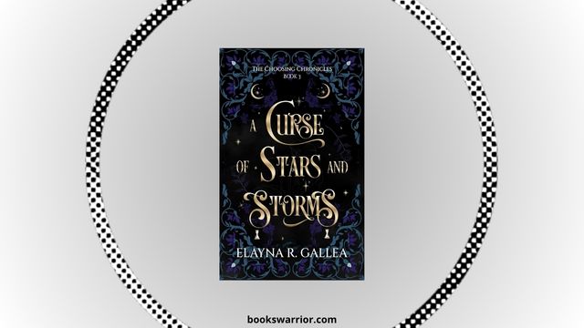 a curse of stars and storms elayna gallea pdf