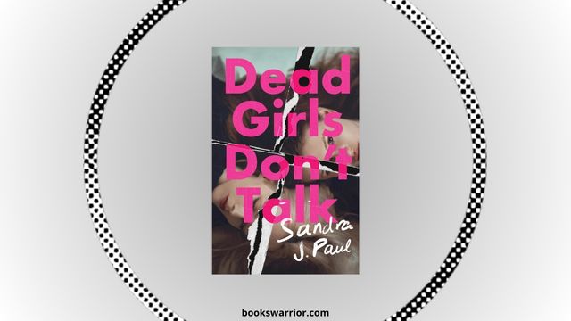 dead girls don t talk book sandra j paul pdf