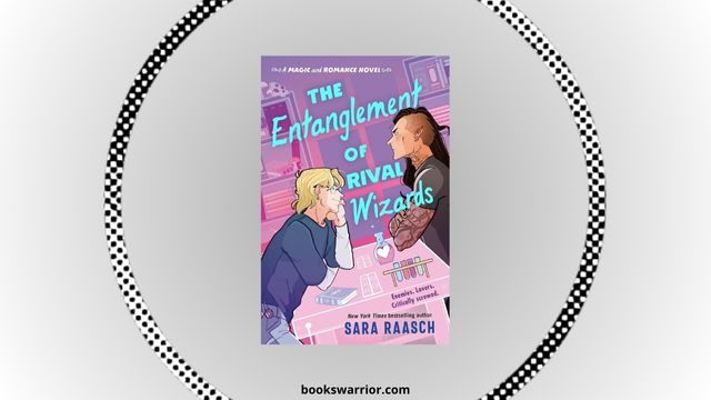 the entanglement of rival wizards pdf