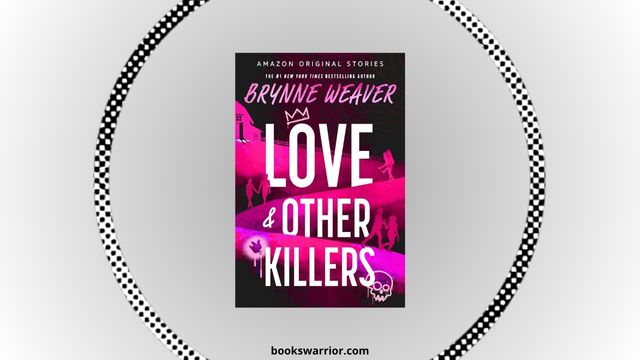 love and other killers brynne weaver pdf