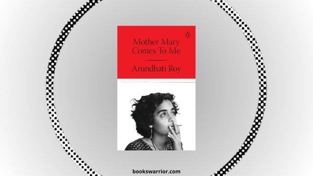 mother mary comes to me arundhati roy pdf