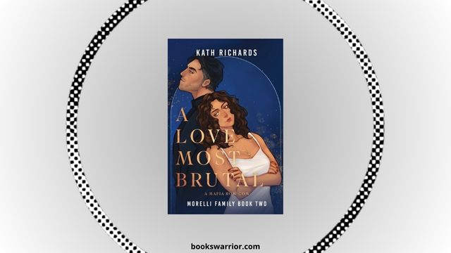 a love most brutal kath richards pdf