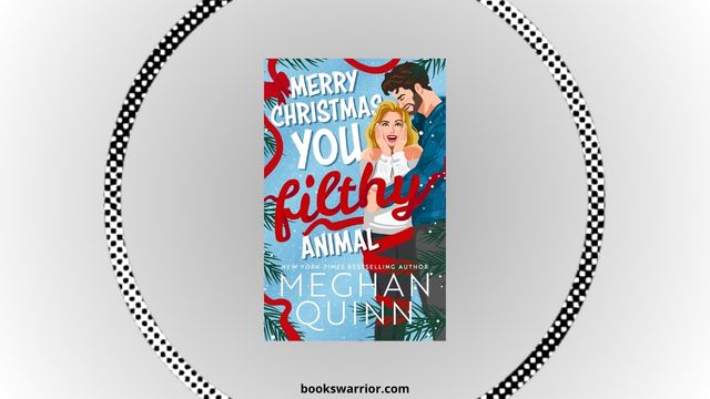 merry christmas you filthy animal meghan quinn pdf