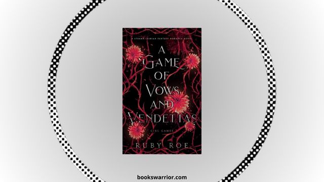 a game of vows and vendettas ruby rose pdf