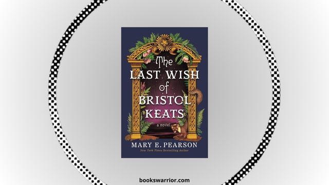 the last wish of bristol keats pdf