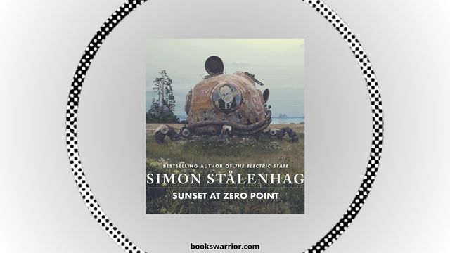sunset at zero point simon stålenhag pdf