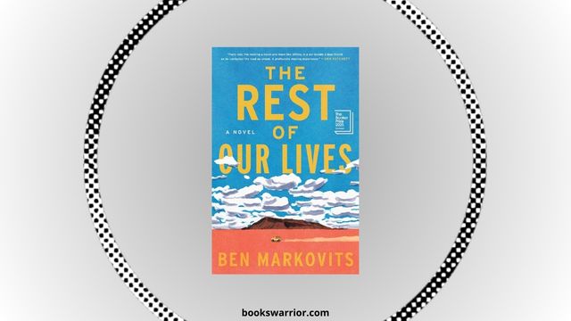 the rest of our lives ben markovits pdf
