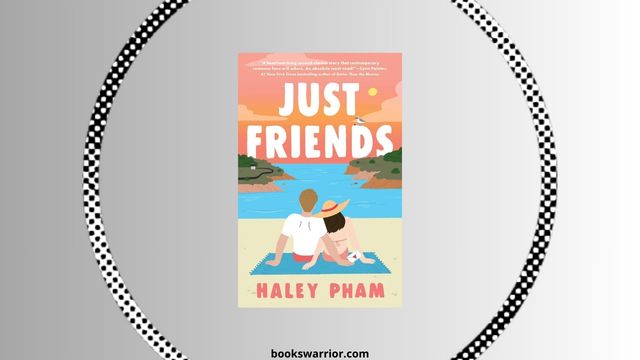 just friends haley pham pdf