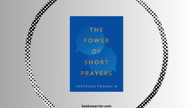 the power of short prayers jentezen franklin pdf
