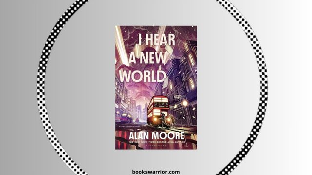 i hear a new world alan moore pdf