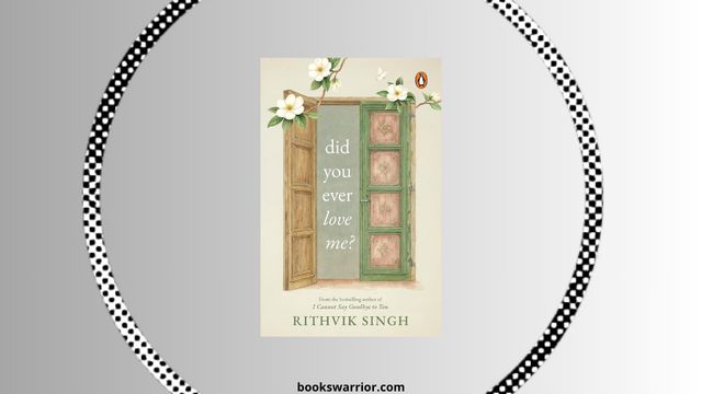 did you ever love me book by rithvik singh