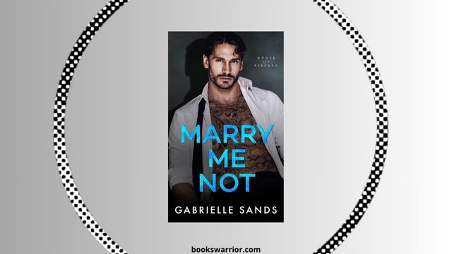 marry me not gabrielle sands pdf