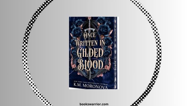 once written in gilded blood km moronova pdf
