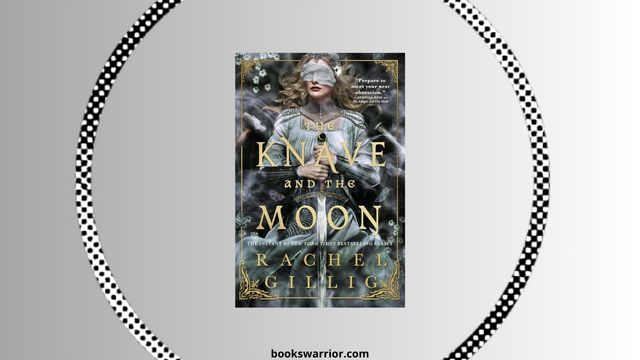 the knave and the moon rachel gillig pdf