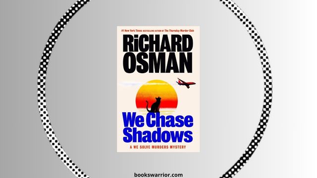 we chase shadows richard osman pdf