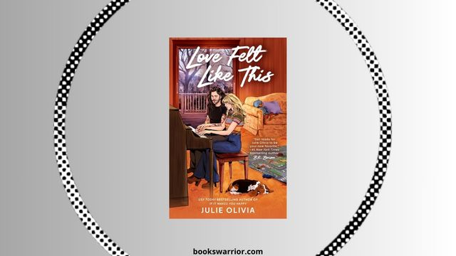 love felt like this julie olivia pdf