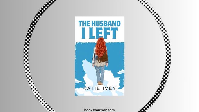 the husband i left by katie ivey pdf