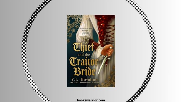 the thief and the traitor bride by vl bovalino pdf