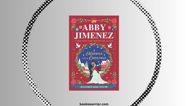 a married little christmas abby jimenez pdf