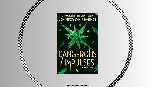 dangerous impulses jennifer lynn barnes pdf